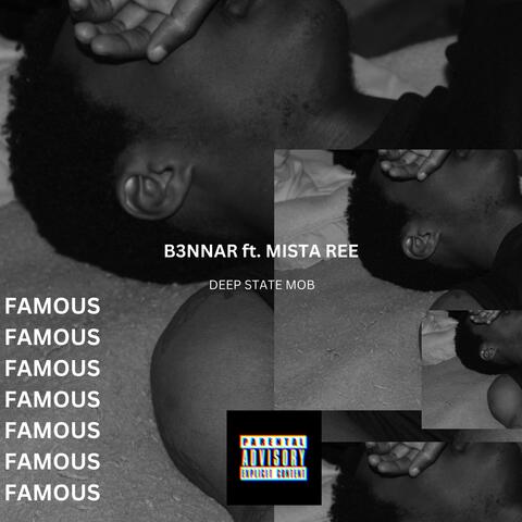 Famous (feat. Mista Ree)