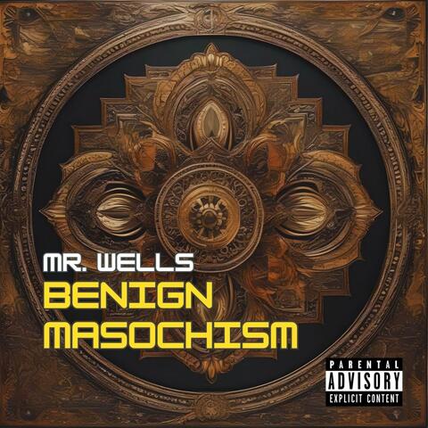 Benign Masochism