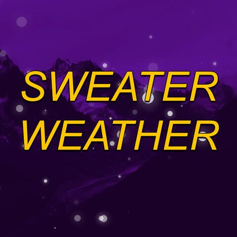 Sweater Weather