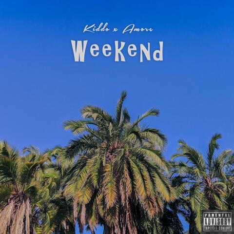 Weekend (feat. Amore)
