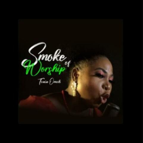 Smoke Of Worship