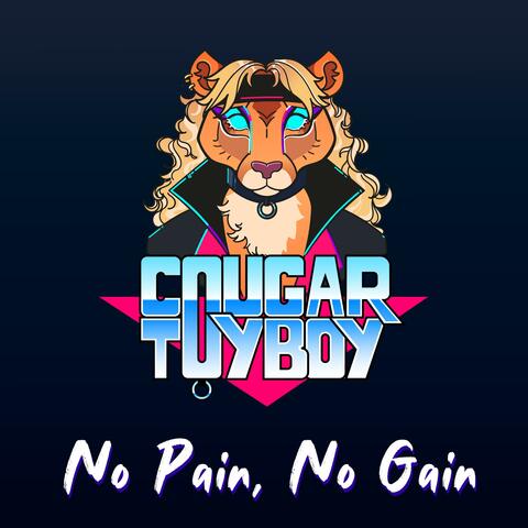 No Pain No Gain