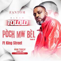 Pòch Mwen Bèl (feat. King Street)