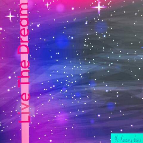 Live the Dream