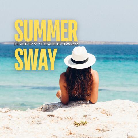 Summer Sway