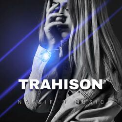 TRAHISON