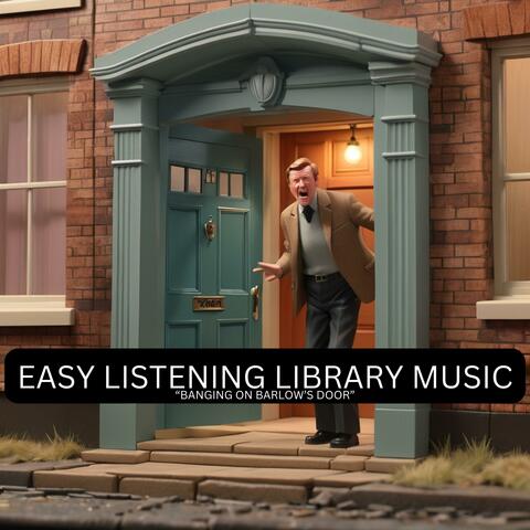 Banging On Barlow's Door
