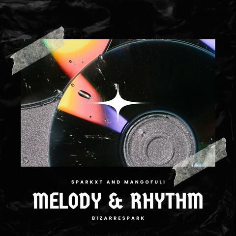 Melody & Rhythm