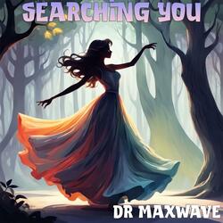 Searching You