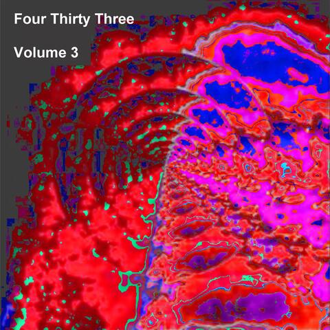 Four Thirty Three, Vol. 3