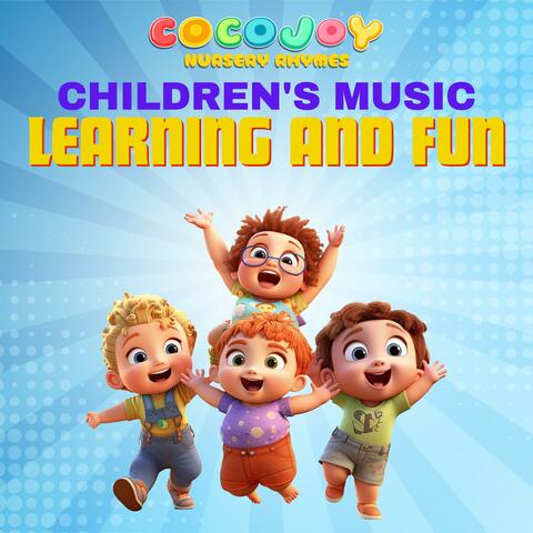 Children's Music For Learning And Fun