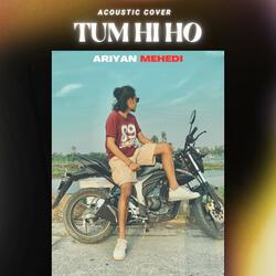 Tum Hi Ho