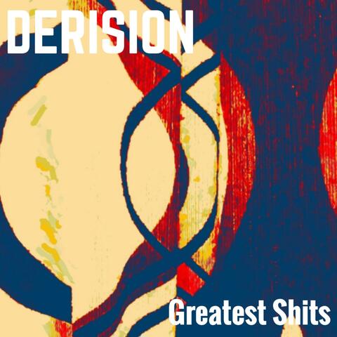 GREATEST SHITS