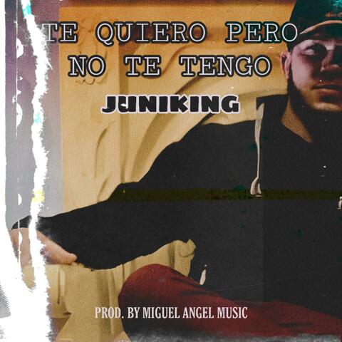 Te quiero pero no te tengo