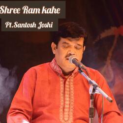 Shree Ram Kahe