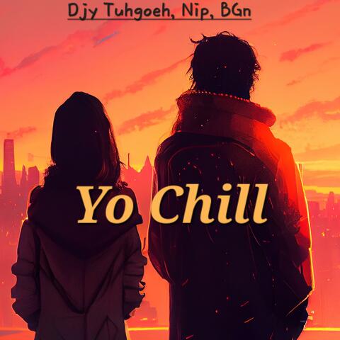 Yo Chill