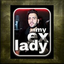 my ex lady