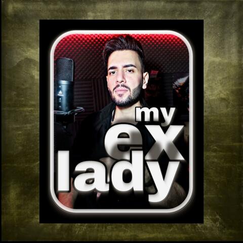 my ex lady