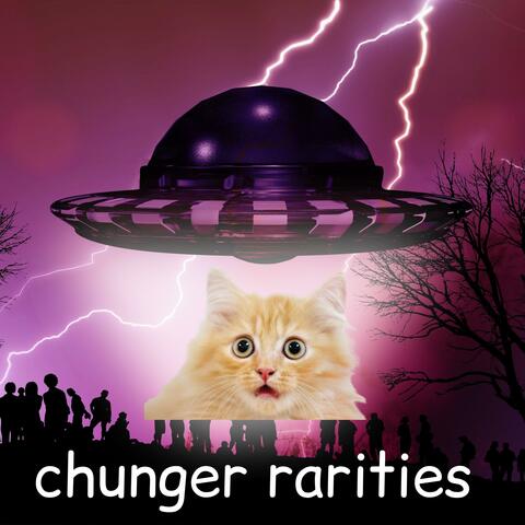 Chunger's Rarities