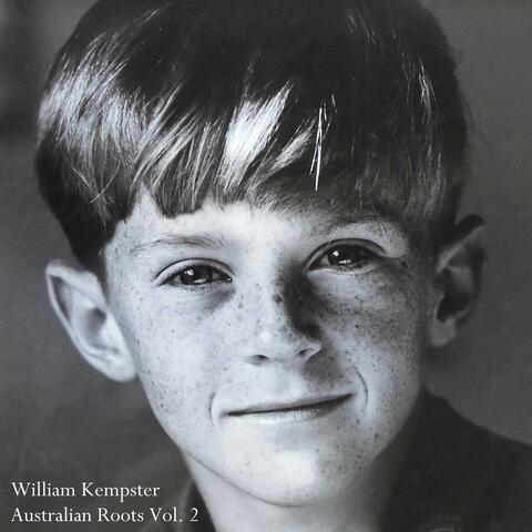 William Kempster - Australian Roots Vol. 2