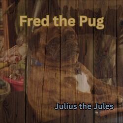 Fred the Pug