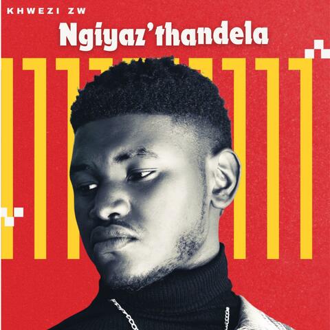 Ngiyazithandela