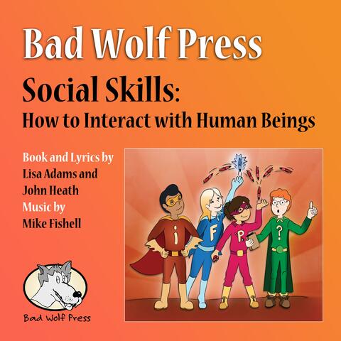 Social Skills: How to Interact with Human Beings