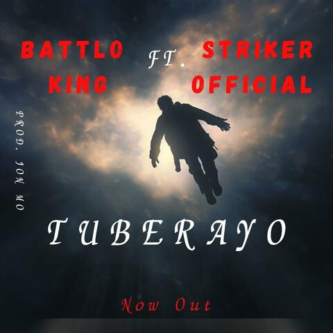 TUBERAYO (feat. Striker Official)