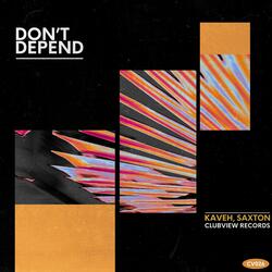 Don't Depend