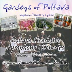Gardens of Poltava. Symphonic Frescoes in 4 Parts (with Tamara Oskomenko-Parulava)