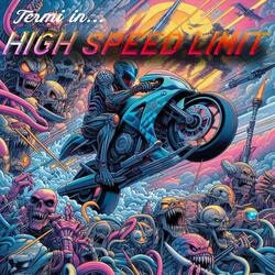 High Speed Limit