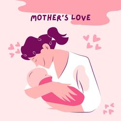 Mother's Love