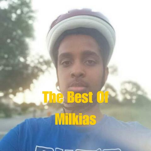 The Best Of Milkias