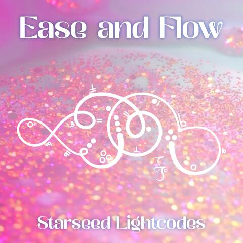 Ease and Flow