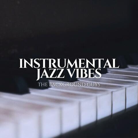Instrumental Jazz Vibes
