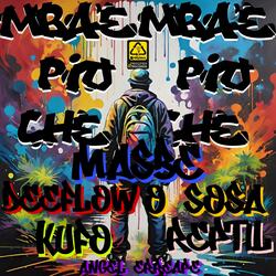 Mba´e pio che (feat. Deeflow) [with O Sosa, Kufo, Reptil & Angel Erreape]