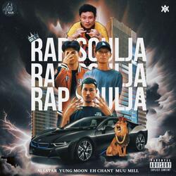 Rap Soulja (feat. Muu Mill, Eh Chant & All Star) [with Eainn Paing]