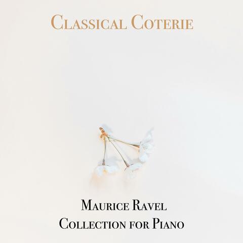 Maurice Ravel Collection for Piano