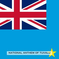 Tuvalu mo te Atua (National Anthem of Tuvalu)