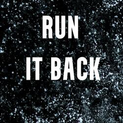 Run it Back