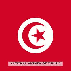 Humat al-Hima (National Anthem of Tunisia)