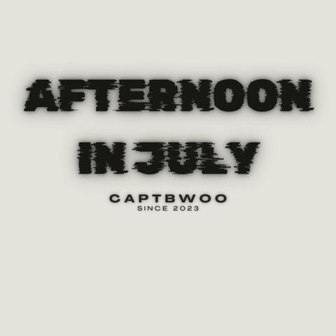 Afternoon in July