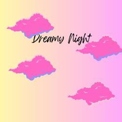 Dreamy Night II