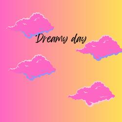 Dreamy Day VII