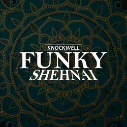 Funky Shehnai