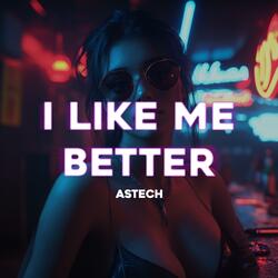 I Like Me Better