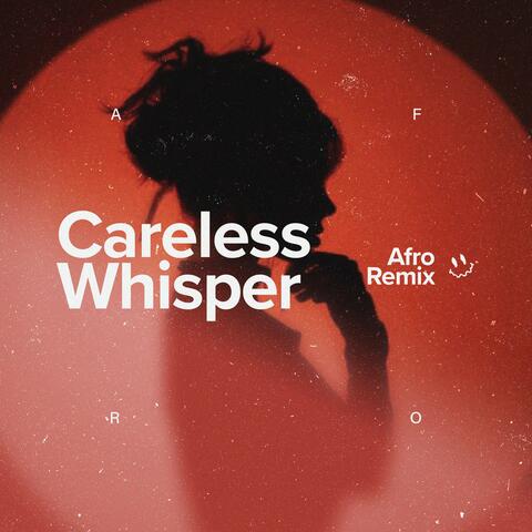 Careless Whisper