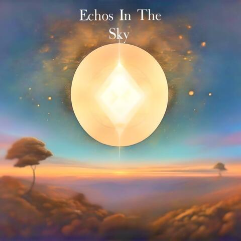 Echos In The Sky