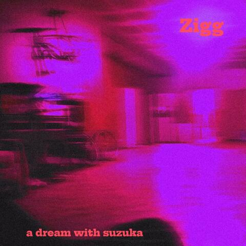 A Dream With Suzuka