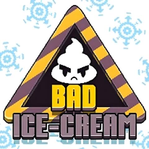 Bad Ice-Cream